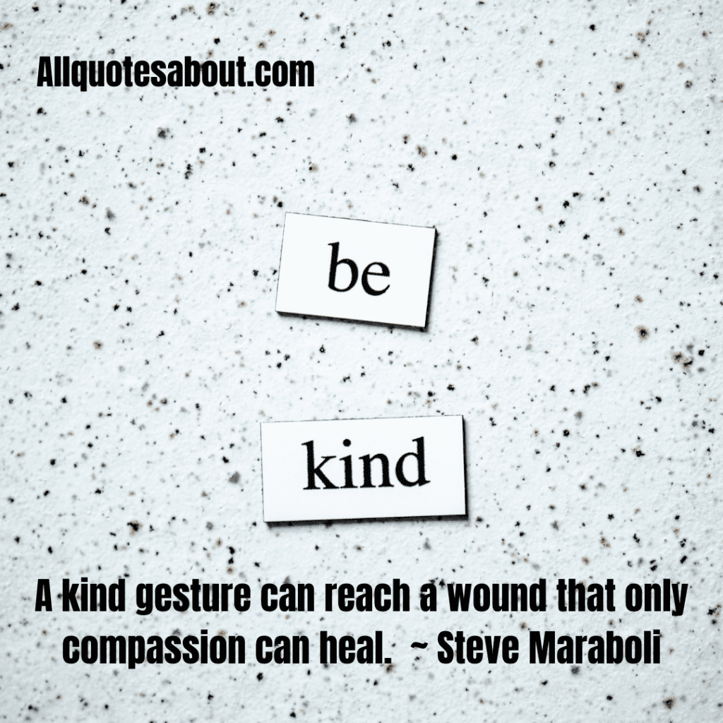 Kindness Quotes And Saying