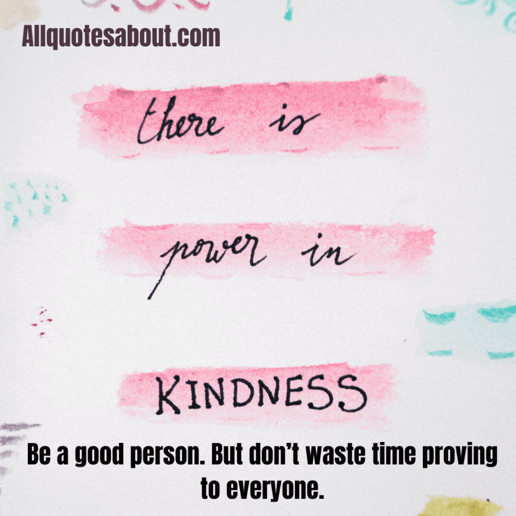 Kindness Quotes And Saying