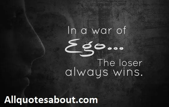 400 Ego Quotes And Saying