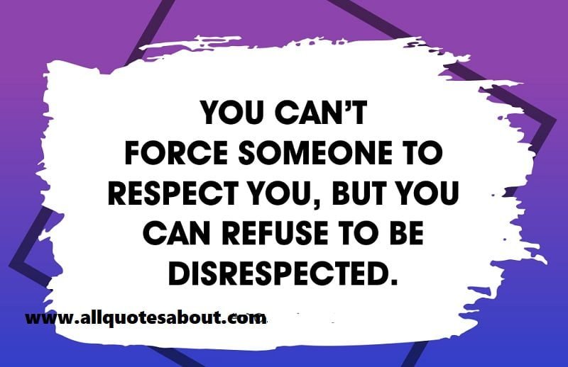 372+ Respect Quotes And Saying