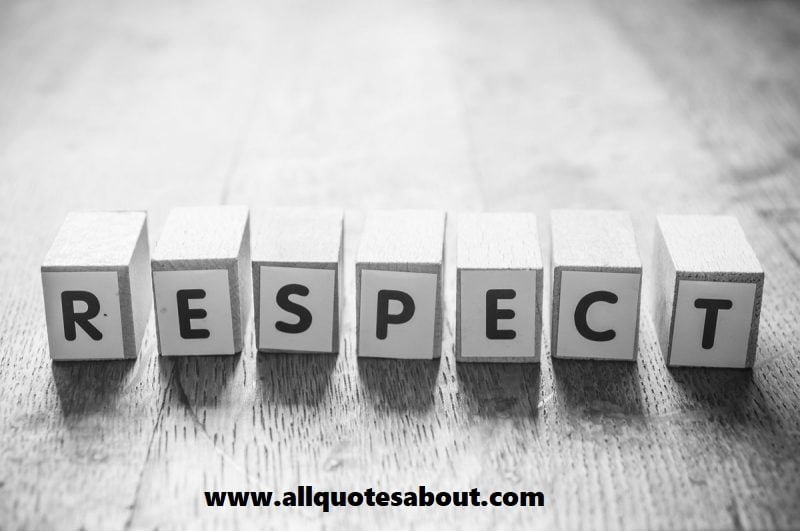 Respect Quotes